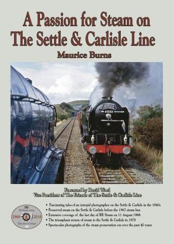 A Passion for Steam on The Settle & Carlisle Line (A Passion For)