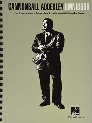 Cannonball Adderley - Omnibook: For C Instruments (Jazz Transcriptions)