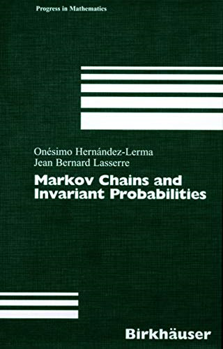 Markov Chains and Invariant Probabilities (Progress in Mathematics)