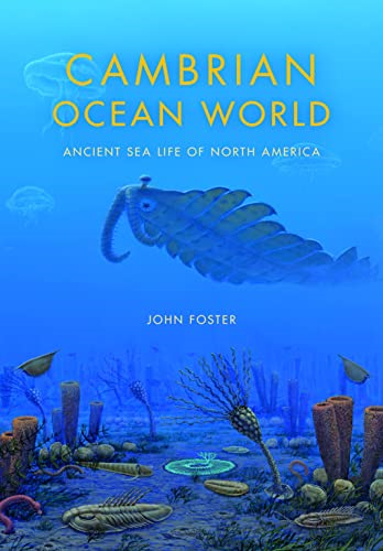Cambrian Ocean World: Ancient Sea Life of North America (Life of the Past)