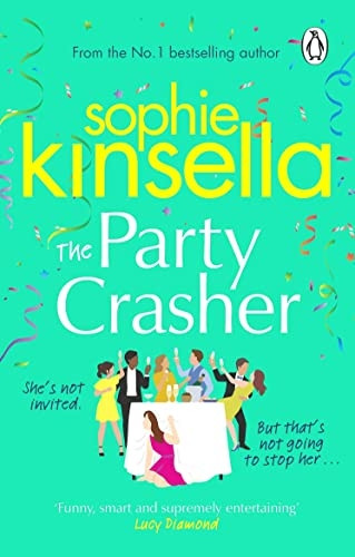 The Party Crasher: The escapist and romantic top 10 Sunday Times bestseller