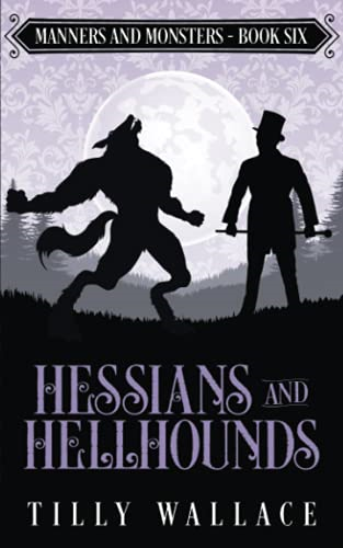 Hessians and Hellhounds