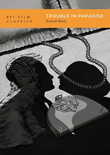 Trouble in Paradise (BFI  - Film Classics)