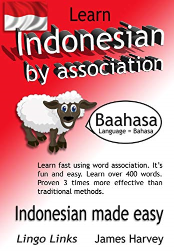 Learn Indonesian by Association - Lingo Links: The Easy Playful Way to Learn a New Language.