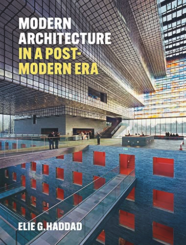Modern Architecture in a Post-Modern Age