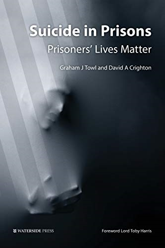 Suicide in Prisons: Prisoners' Lives Matter