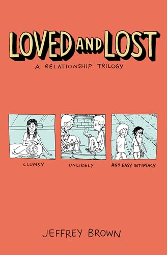 Loved and Lost: A Relationship Trilogy