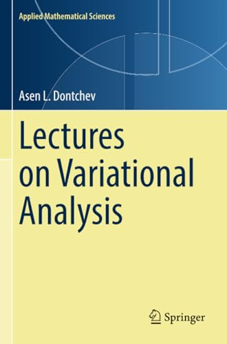 Lectures on Variational Analysis (Applied Mathematical Sciences)