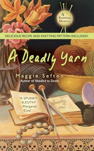 A Deadly Yarn with Other and Pattern(s) (Knitting Mystery)