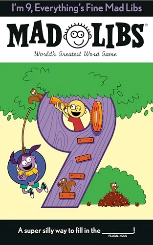I'm 9, Everything's Fine Mad Libs: World's Greatest Word Game (Mad Libs)