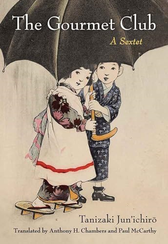 The Gourmet Club (Michigan Monograph Series in Japanese Studies)