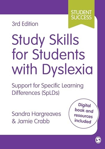 Study Skills for Students with Dyslexia (SAGE Study Skills Series)