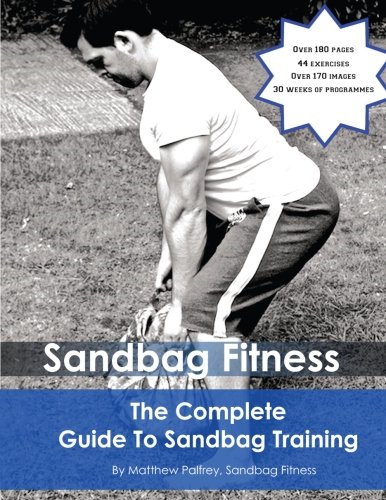 The Complete Guide to Sandbag Training