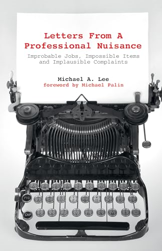 Letters From A Professional Nuisance