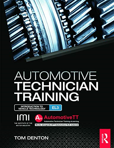 Automotive Technician Training: Entry Level 3: Introduction to Light Vehicle Technology: entry level 3: Introduction to Light Vehicle Technology