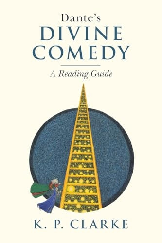Dante's Divine Comedy: A Reading Guide