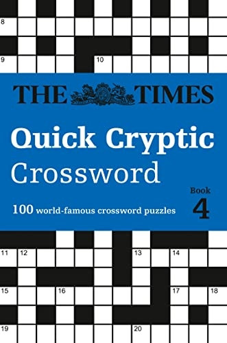 The Times Quick Cryptic Crossword Book 4: 100 world-famous crossword puzzles