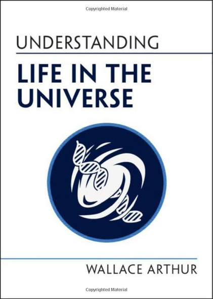 Understanding Life in the Universe (Understanding Life)