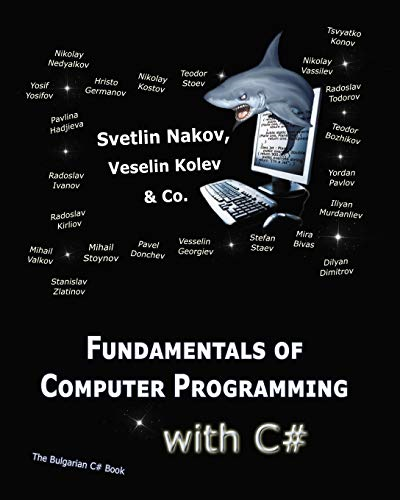 Fundamentals of Computer Programming with C#: Programming Principles, Object-Oriented Programming, Data Structures (Free Programming Books)