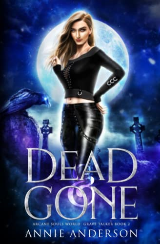Dead and Gone: Arcane Souls World (Grave Talker)