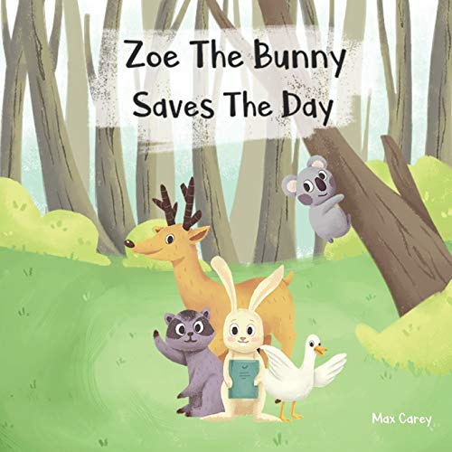 Zoe the Bunny Saves the Day