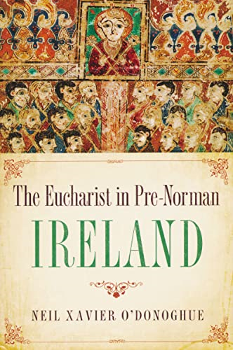 The Eucharist in Pre-norman Ireland