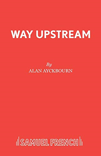 Way Upstream (Acting Edition)