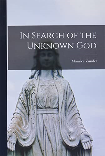 In Search of the Unknown God