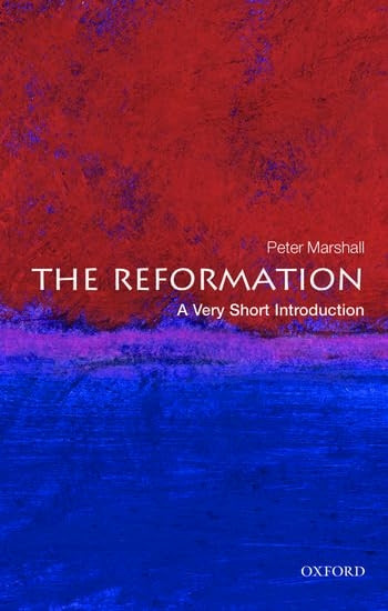The Reformation: A Very Short Introduction (Very Short Introductions)