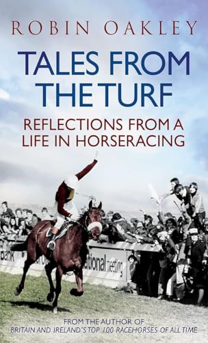Tales from the Turf: Reflections from a Life in Horseracing