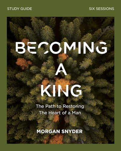 Becoming A King Study Guide