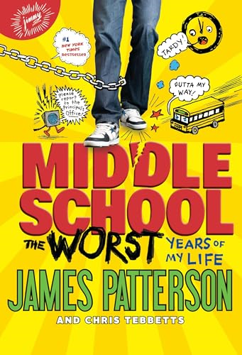 Middle School, the Worst Years of My Life