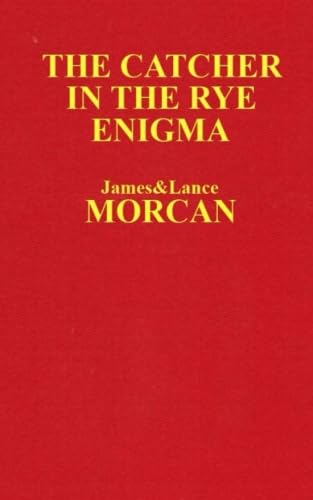 The Catcher in the Rye Enigma: J.D. Salinger's Mind Control Triggering Device or a Coincidental Literary Obsession of Criminals? (The Underground Knowledge Series)