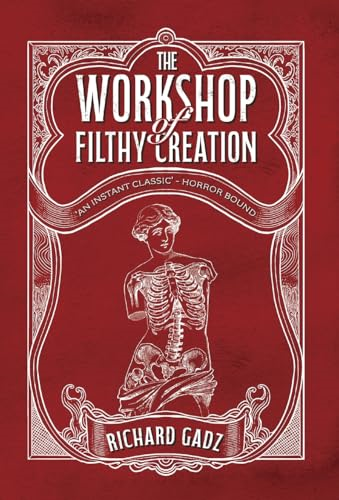 The Workshop of Filthy  - Creation