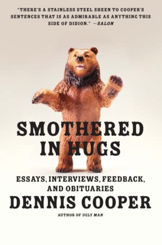 Smothered in Hugs: Essays, Interviews, Feedback, and Obituaries