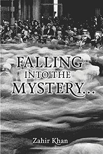 Falling Into the Mystery