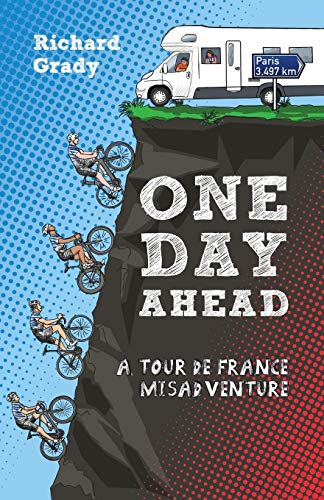One Day Ahead: A Tour de France Misadventure