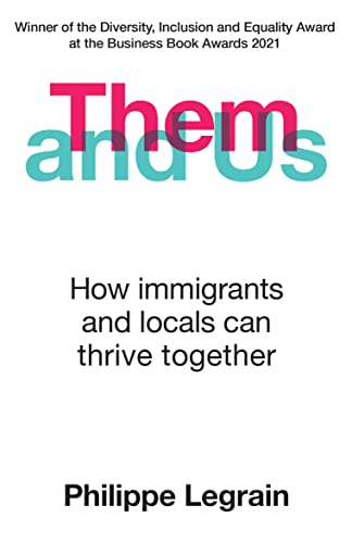 Them and Us: How immigrants and locals can thrive together