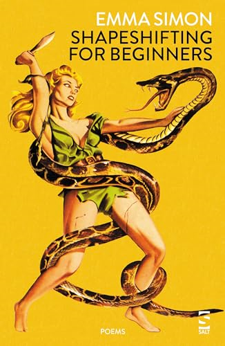 Shapeshifting for Beginners (Salt Modern Poets)