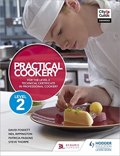 Practical Cookery for the Level 2 Technical Certificate in Professional Cookery (Paperback)