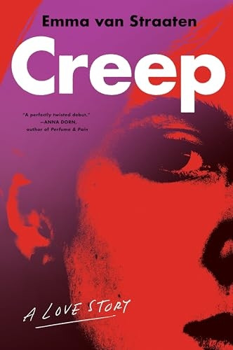 Creep : a Love Story