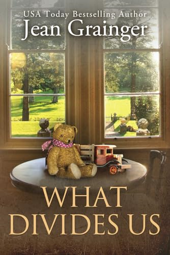 What Divides Us: The Kilteegan Bridge Story - Book 2 (The Kilteegan Bridge Story)