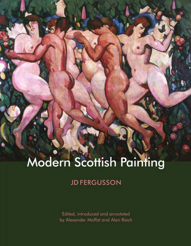 J. D. Fergusson: Modern Scottish Painting