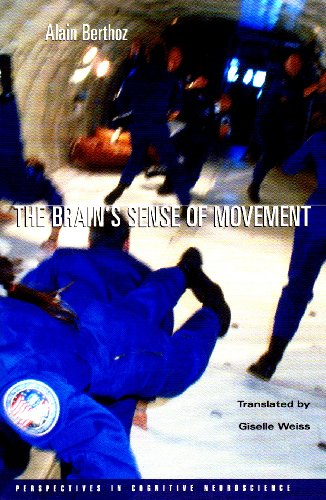 The Brain's Sense of Movement (Perspectives in Cognitive Neuroscience) (Perspectives in cognitive neuroscience)