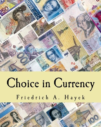 Choice in Currency (Large Print Edition)