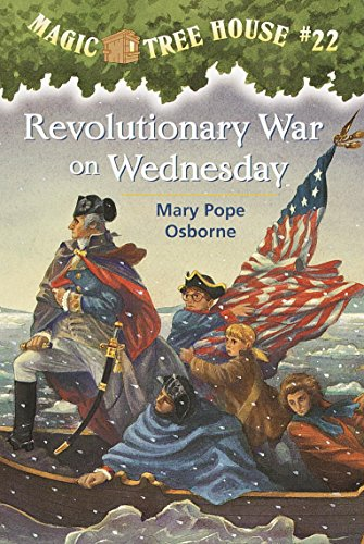 Revolutionary War on Wednesday (Magic Tree House)