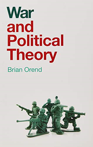 War and Political Theory (And Political Theory)