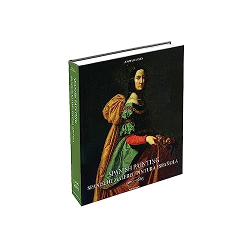 Spanish Painting: Spanische Malerei, Pintura Espanola 1200 -- 1665 (Art Periods & Movements Flexi)