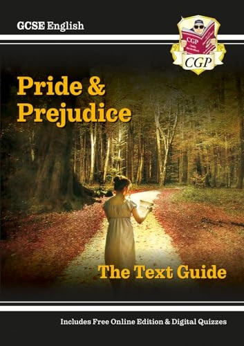 GCSE English Literature - Pride and Prejudice - Text Guide