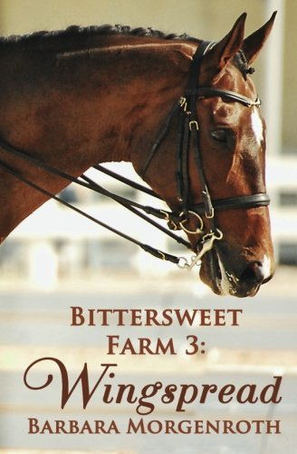 Bittersweet Farm 3: Wingspread
